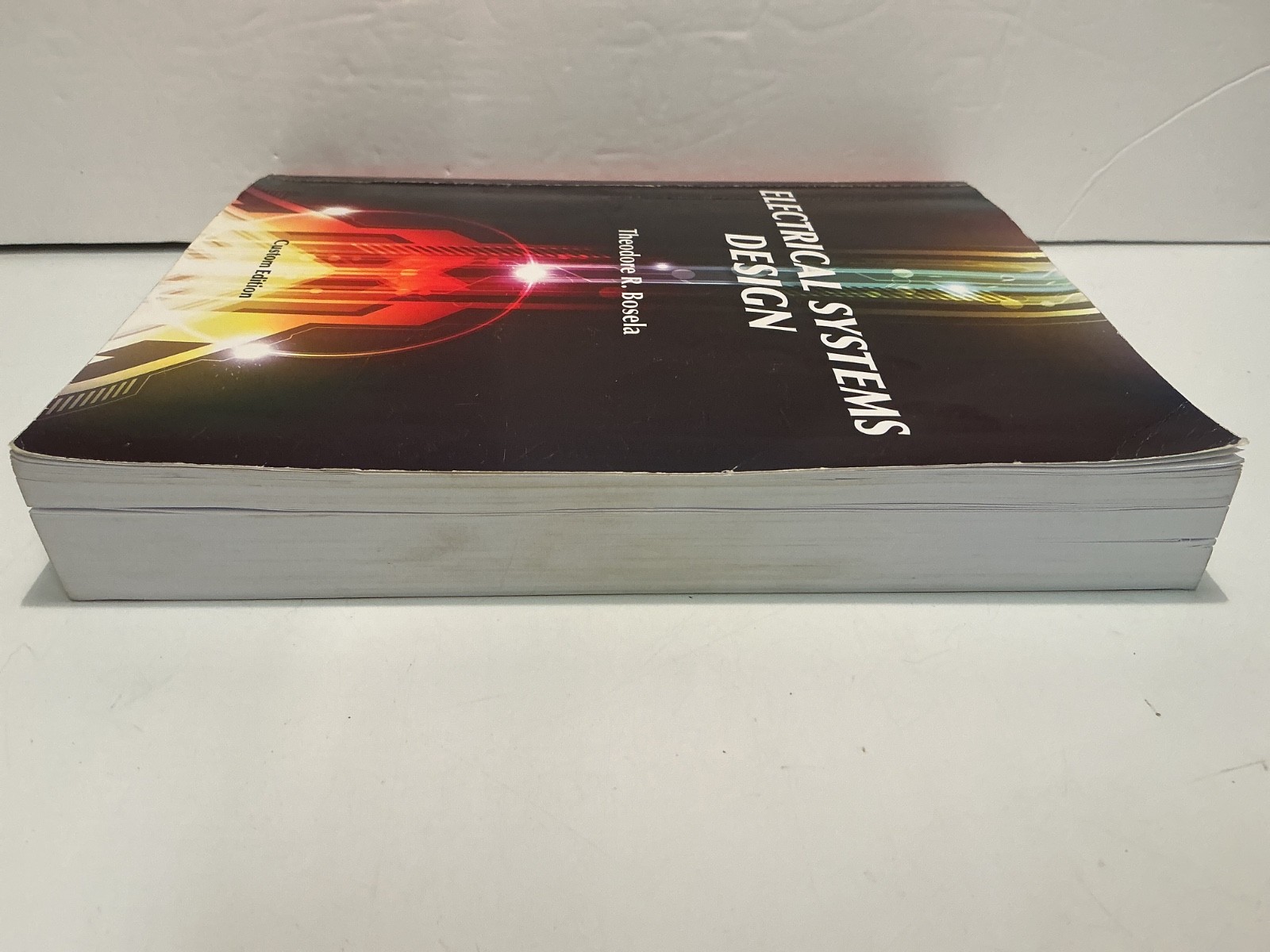 Electrical Systems Design CUSTOM EDITION by Theodor R. Bosela (PPBK)