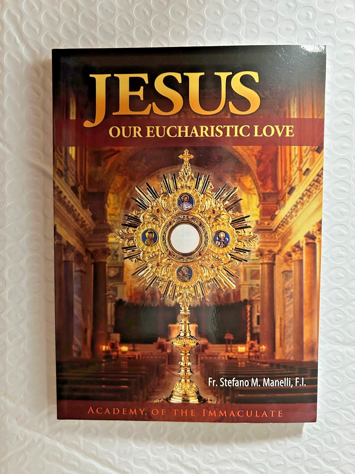 Jesus Our Eucharistic Love (NEW) $4.00 + Miraculous Medal