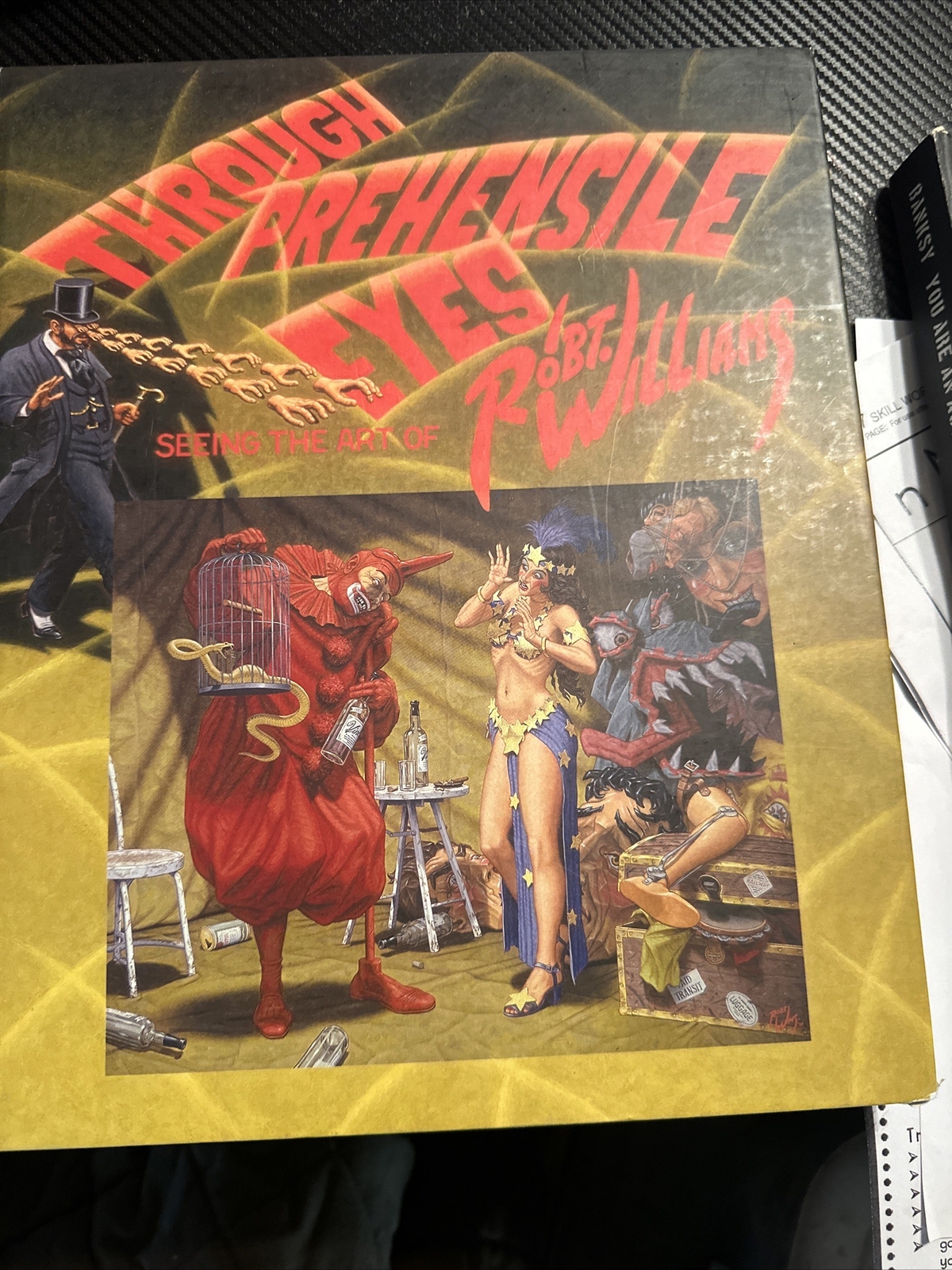 Through Prehensile Eyes *SIGNED* by Robert Williams (2005, Hardcover)