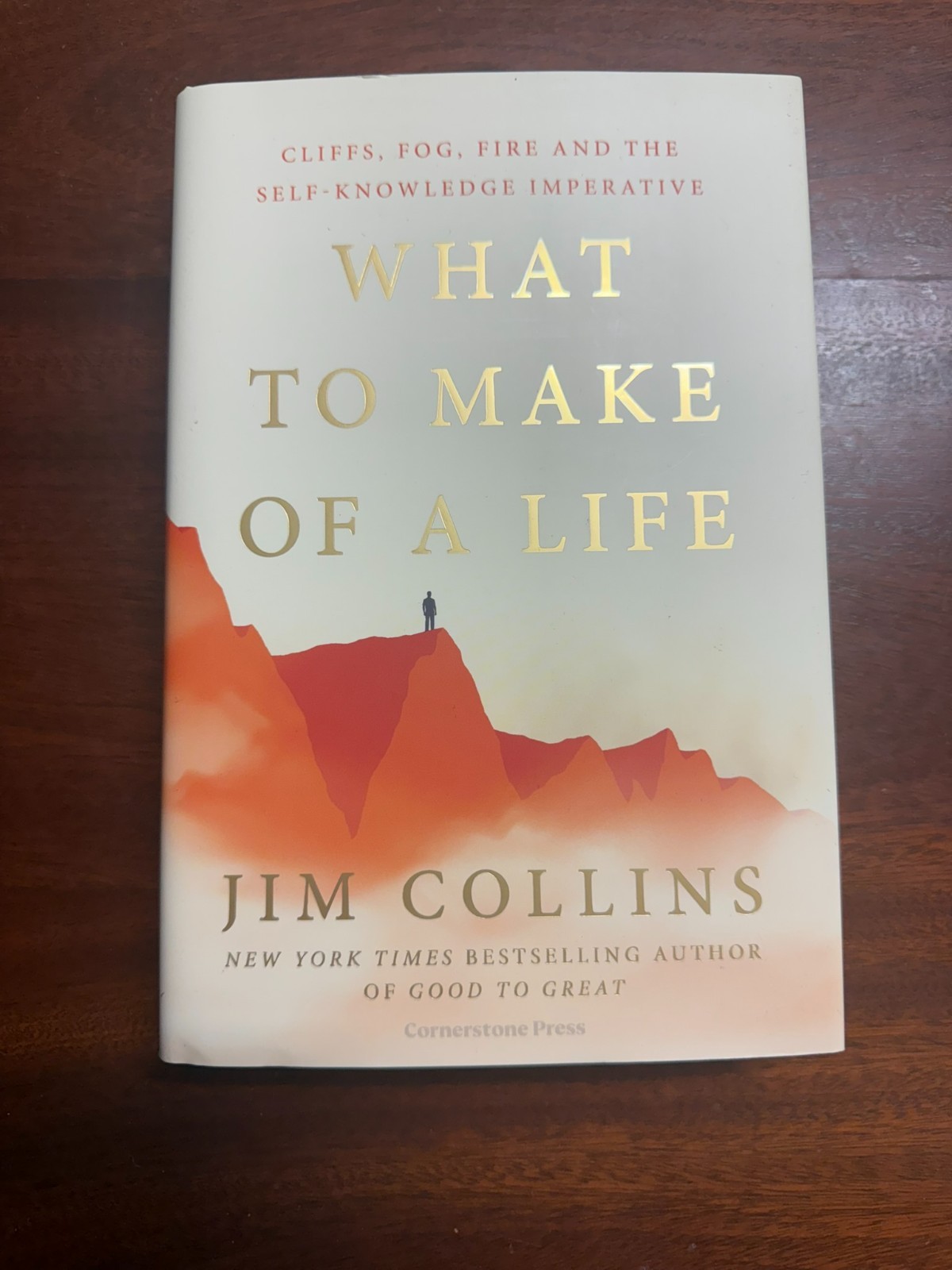 What to Make of a Life by Jim Collins – Hardcover NEW!