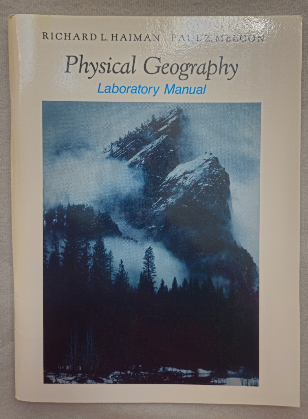 Physical Geography Ralph C Scott 1989 Hardcover Instructor & Lab Manuals