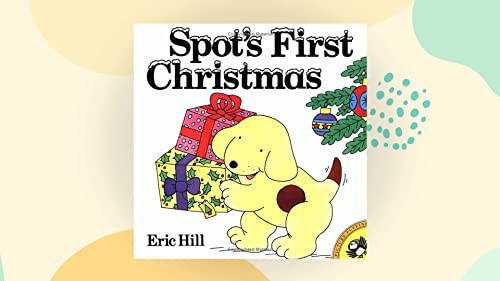 Spot’s First Christmas Board Book by Hill, Eric Board book Book The Fast Free
