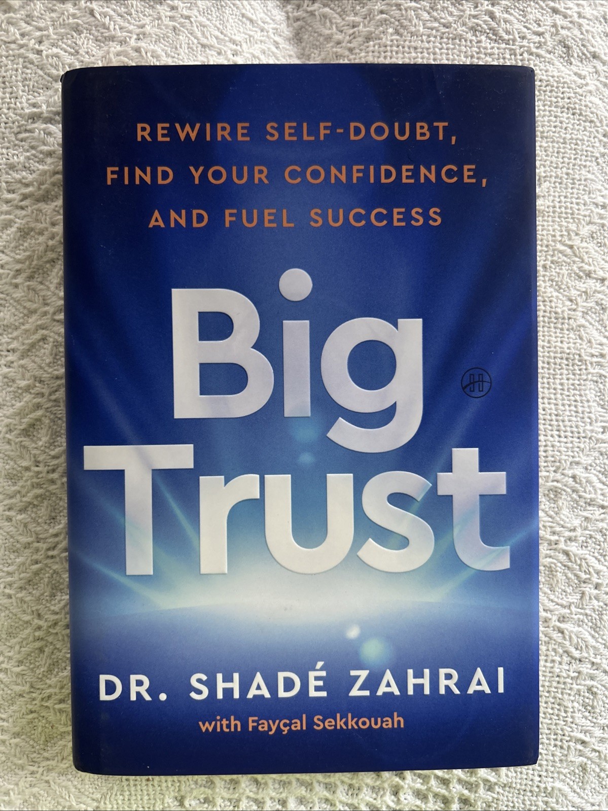 Big Trust by Sekkouah & Zahrai, Hardcover, Self-Help, Psychology, 2026