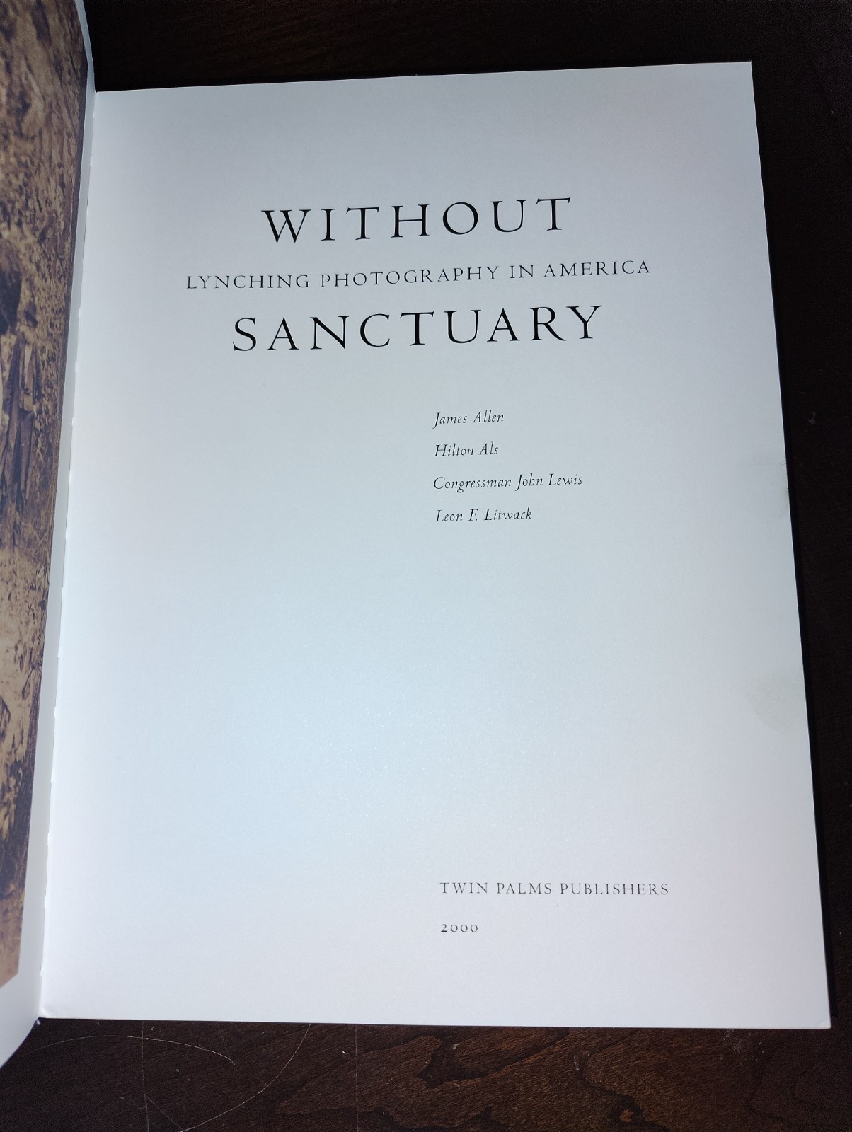 Without Sanctuary: Lynching Photography In America by James Allen, et al. (2000)