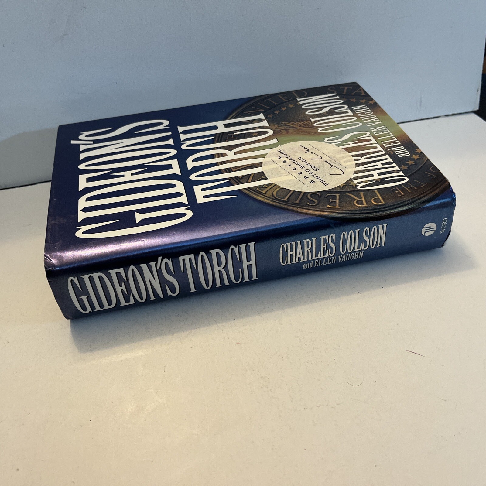 Gideon’s Torch A Novel by Charles Colson Special Printed Signature Ed. Watergate