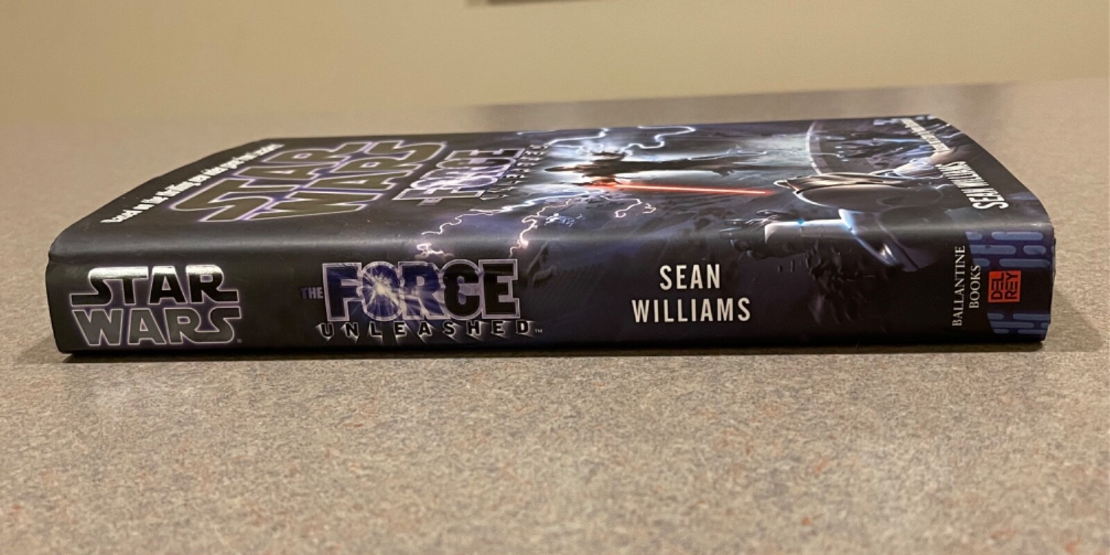STAR WARS: The Force Unleashed by Sean Williams (1st Edition 1st Printng HC DJ)