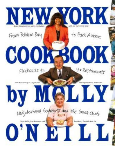 New York Cookbook: From Pelham Bay to Park Avenue, Firehouses to Four-Sta – GOOD