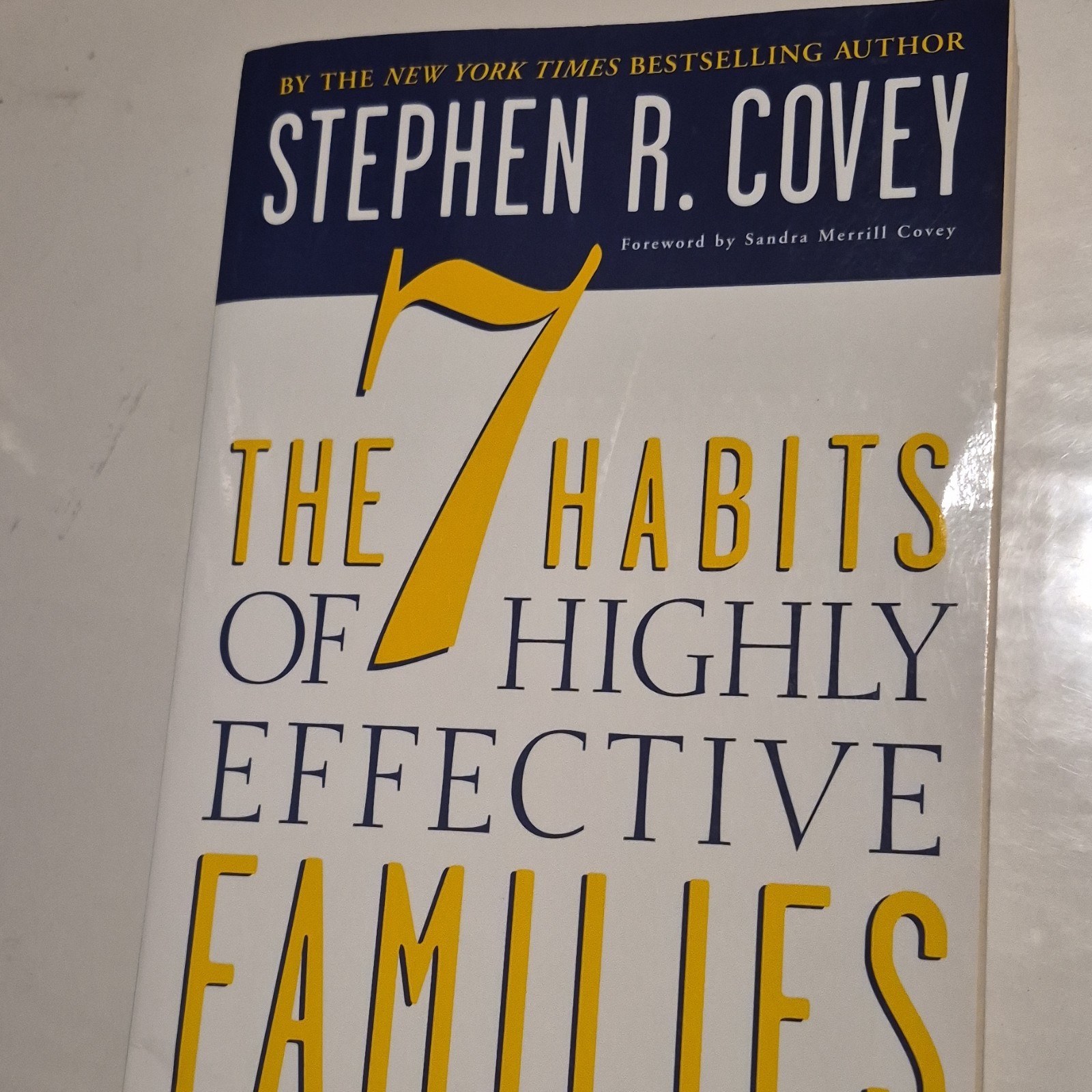 Stephen R. Covey The 7 Habits of Highly Effective Families PB 1998 1st Ed Index