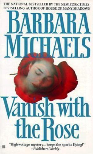 Vanish with the Rose by Barbara Michaels (1993, Mass Market Paperback) DD9143