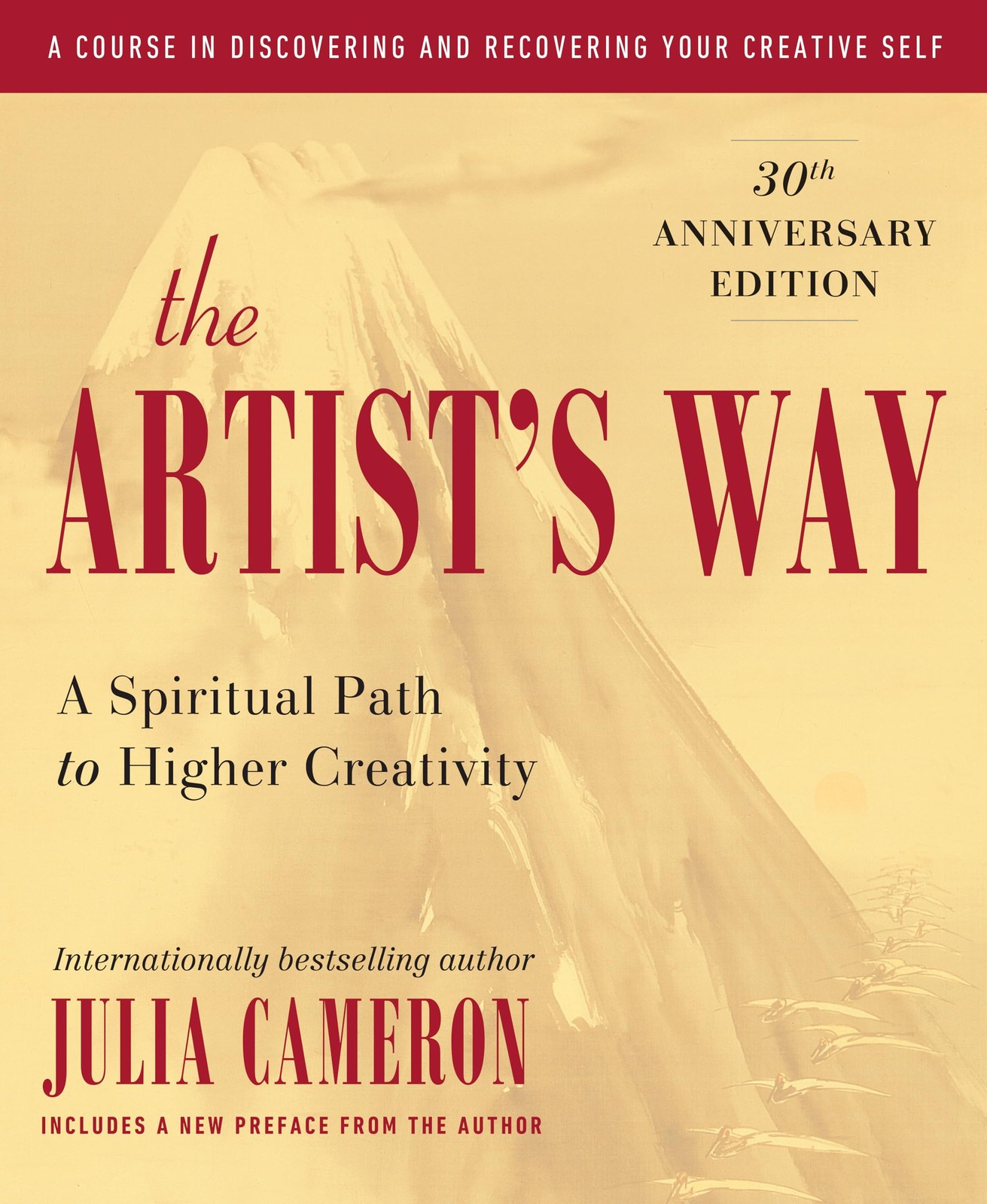 The Artist’s Way: 30th Anniversary Edition – paperback Cameron, Julia