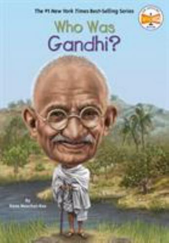 Who Was? Ser.: Who Was Gandhi? by Dana Meachen Rau and Who HQ (2014, Trade…
