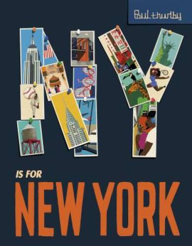 NY Is for New York (Paul Thurlby ABC City Books) – Hardcover – GOOD