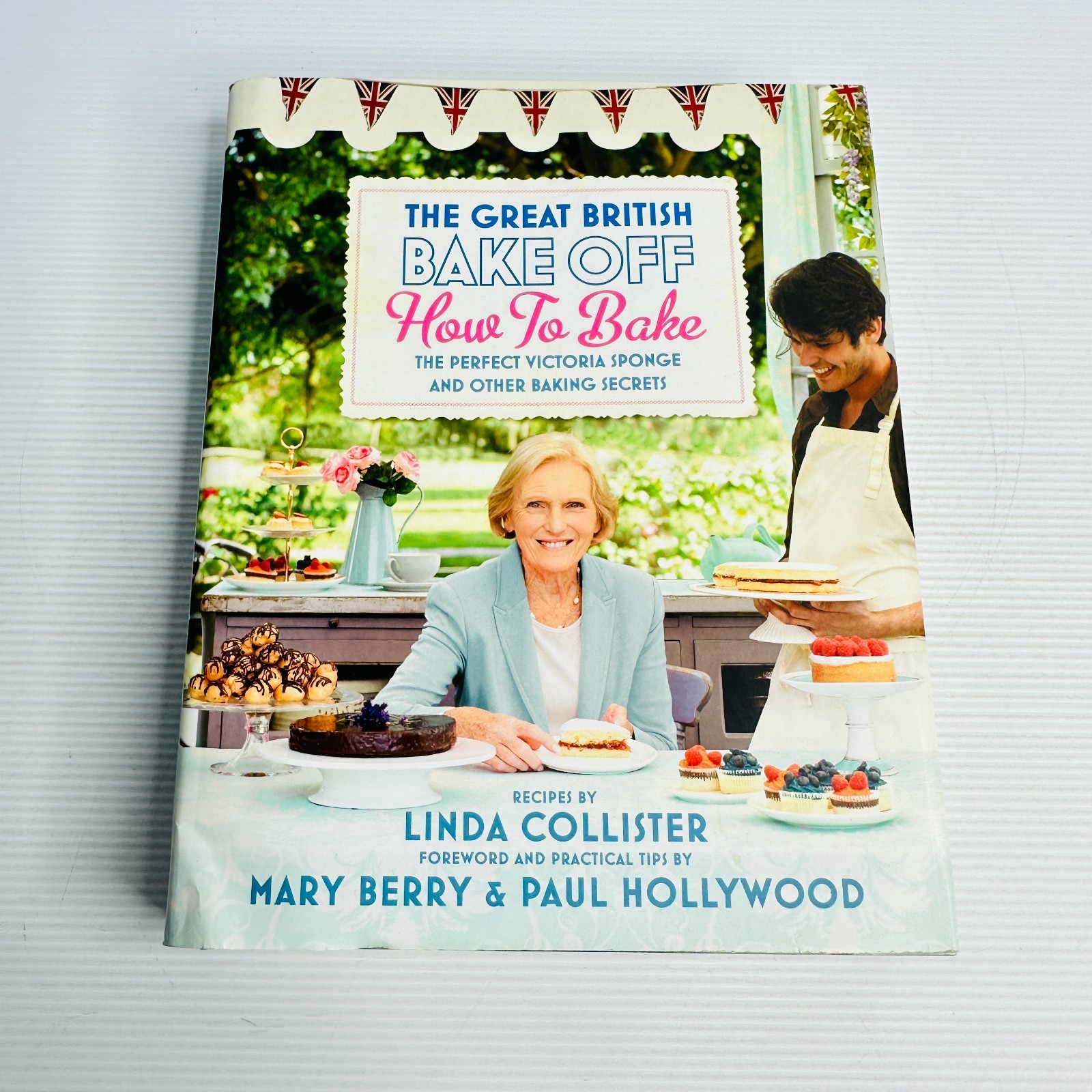 The Great British Bake Off How to Bake by Linda Collister – Recipes Cookbook HC