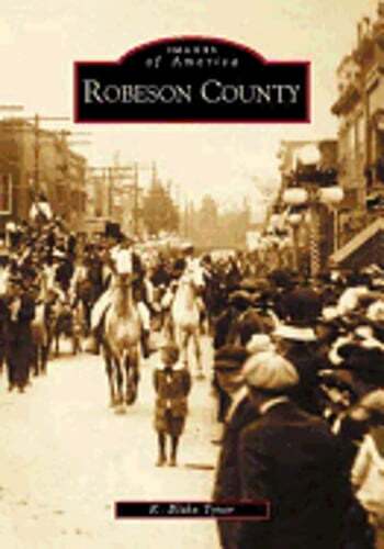 Robeson County by K Blake Tyner: Used