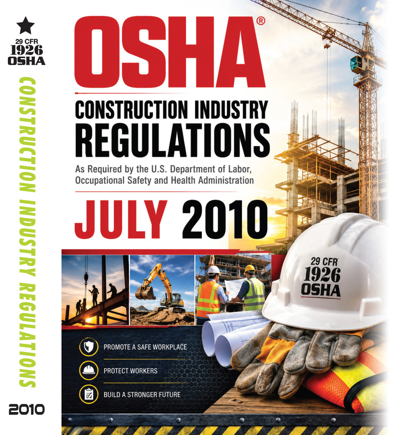 29 CFR 1926 OSHA Construction Industry Regulations July 2010 – Black Print