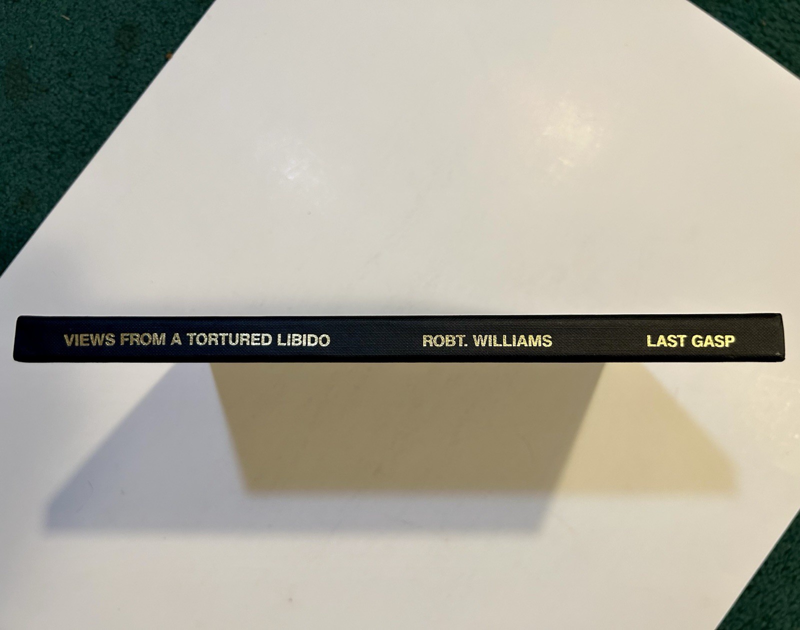 ROBERT WILLIAMS-VIEWS FROM A TORTURED LIBIDO, 1993, 1st, HC in Slipcase NM