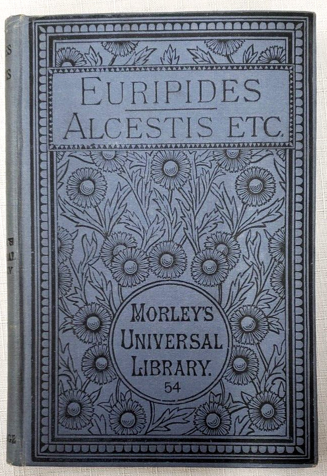 1891 Robert Potter Translation EURIPIDES: ALCESTIS & OTHER PLAYS,Classics,Greece
