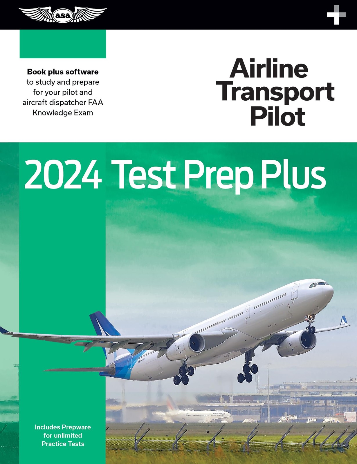2024 Airline Transport Pilot Test Prep Plus: Paperback plus software to stud…