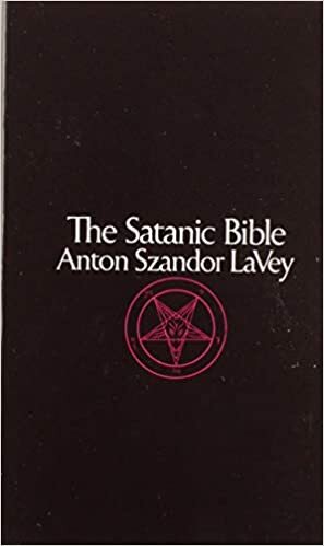The Satanic Bible MASS MARKET PAPERBACK – 1969 by Anton Szandor Lavey