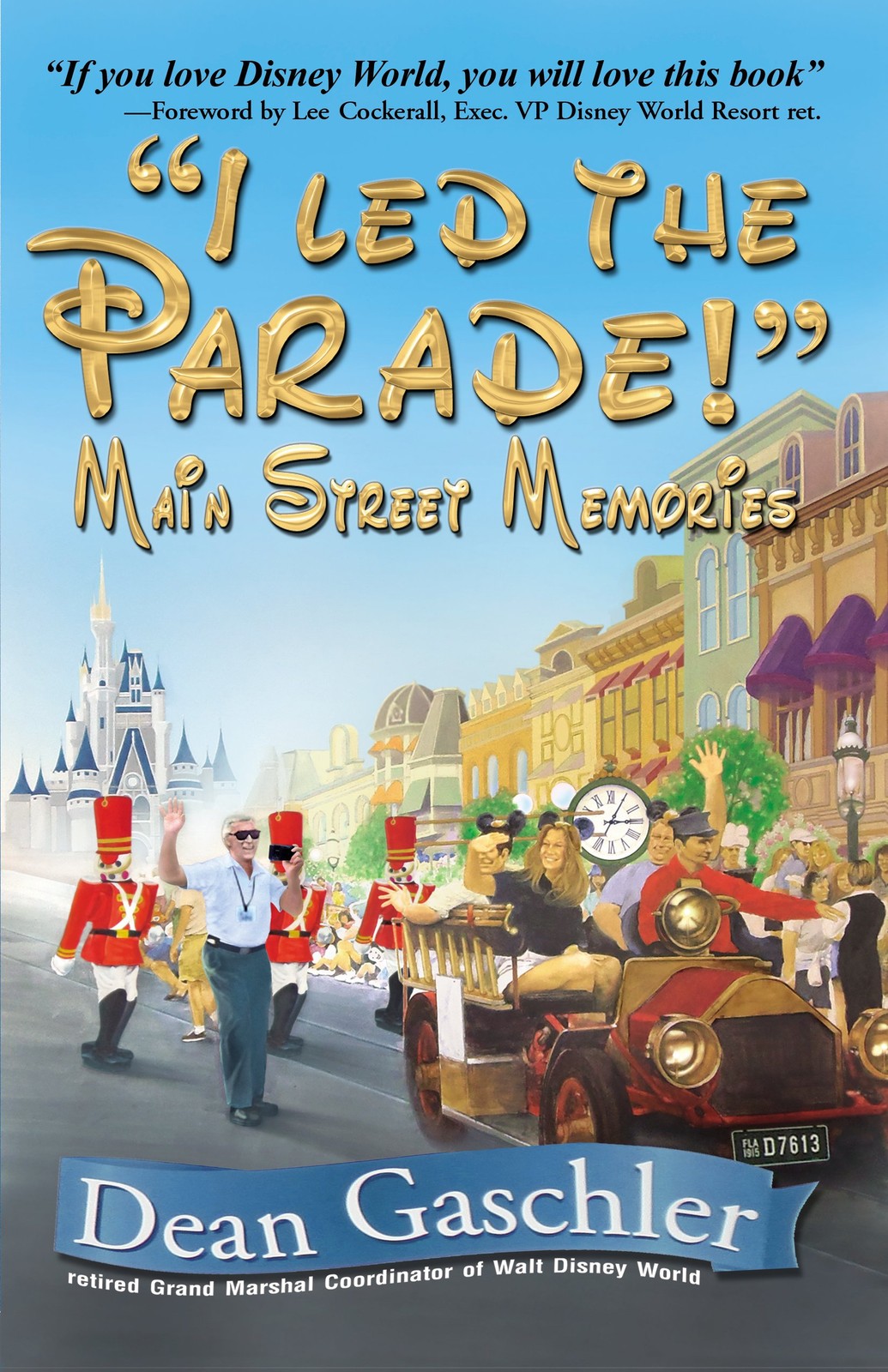 I Led the Parade: Main Street Memories