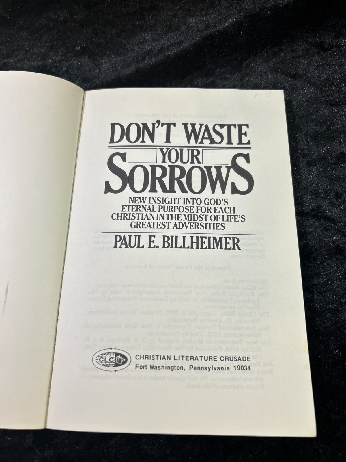 Dont Waste Your Sorrows – Paul E Billheimer – 1977 Paperback