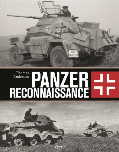Panzer Reconnaissance, Hardcover by Anderson, Thomas, Brand New, Free shippin…