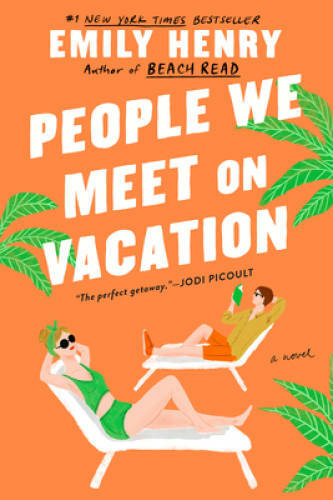 People We Meet On Vacation – Paperback By Henry, Emily – ACCEPTABLE