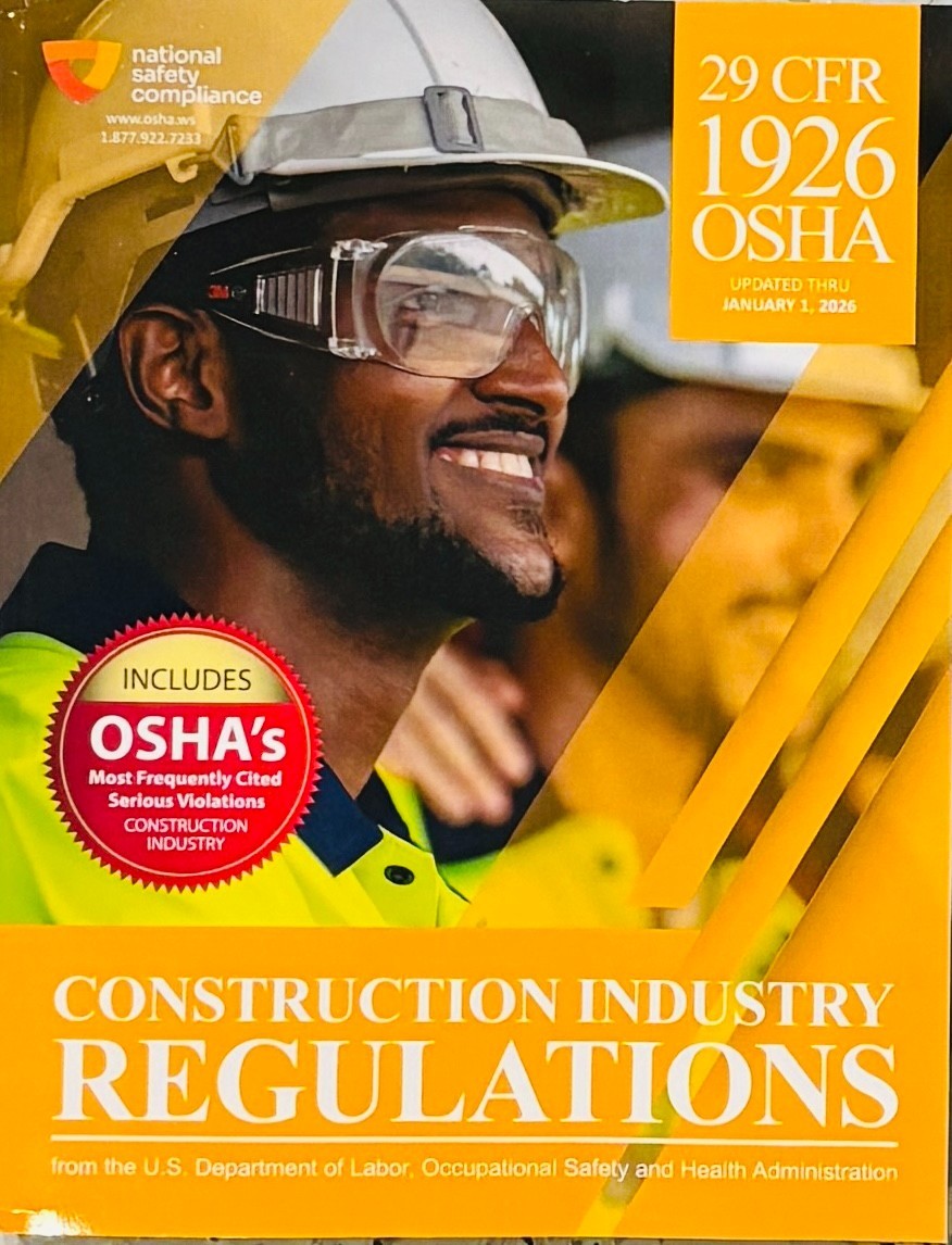 1926 OSHA Construction Industry Regulations (2025 by National Safety Compliance