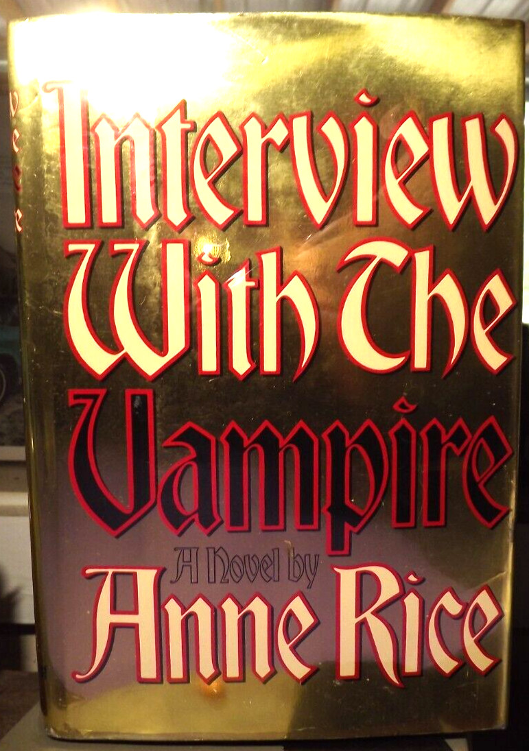 Anne Rice – Interview With The Vampire (1976) HC.DJ. 1st. Ed. 4th Prnt Signed BP