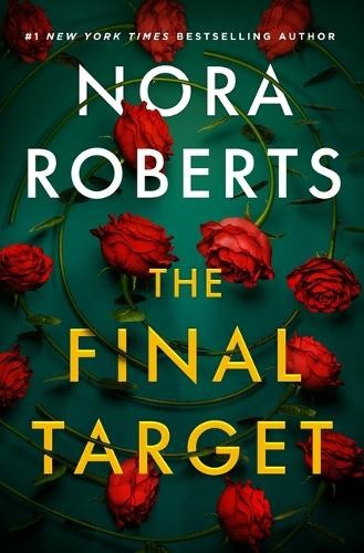 The Final Target by Nora Roberts [Hardback]