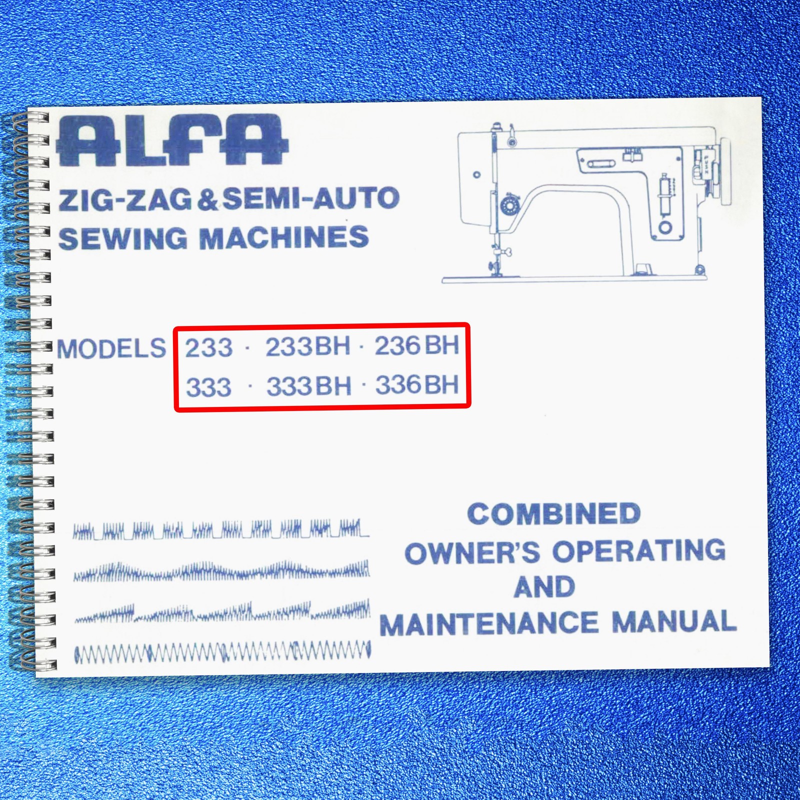 ALFA 233 233BH 236BH 333 333BH 336BH Sewing Machine Owners Manual – SPIRAL BOUND
