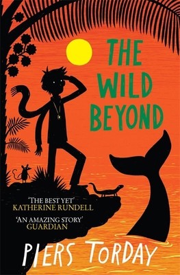 The Wild Beyond (The Last Wild Trilogy) by Piers Torday