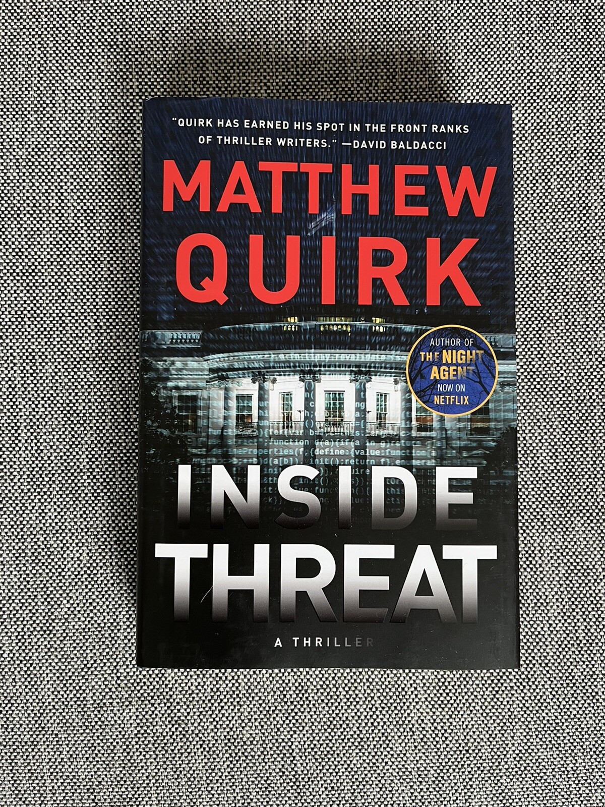 Inside Threat: A Novel by Matthew Quirk, NEW, Hardcover