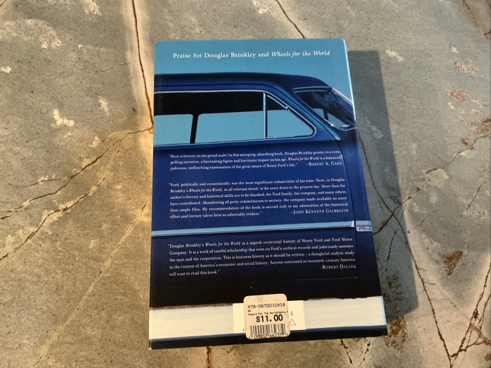Wheels for the World: Henry Ford and His Company Hardcover by Douglas Brinkley