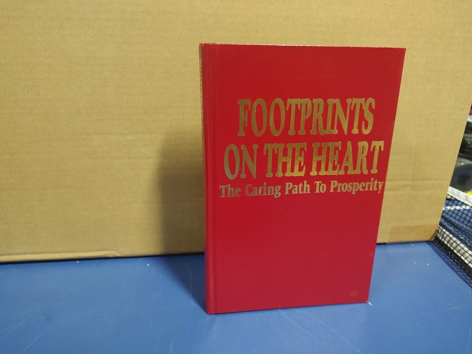 Footprints on the Heart (The Caring Path to Prosperity) 1992, Signed