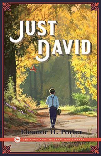 Just David – Paperback By Eleanor H Porter – GOOD