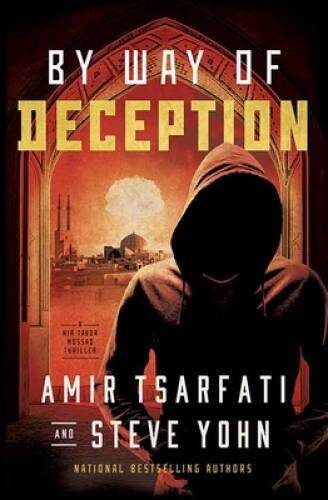 By Way of Deception: A NIR Tavor Mossad Thriller – Library Binding – GOOD