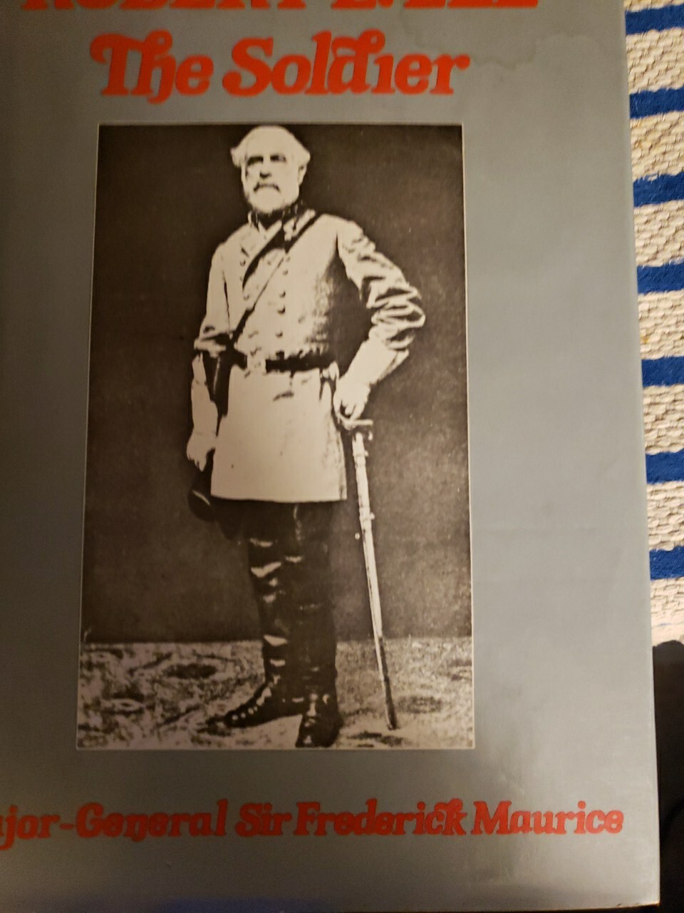 Robert E Lee The Soldier
