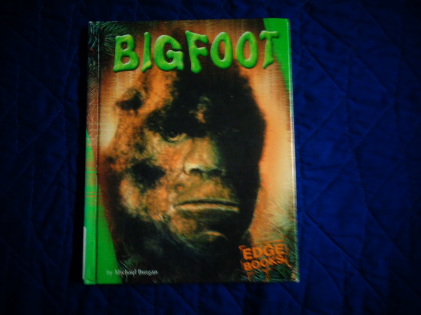 The Unexplained BIGFOOT – Michael Burgan – EDGE BOOKS – hc