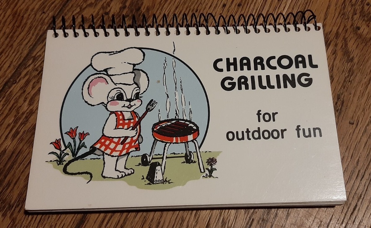 1982 CHARCOAL GRILLING FOR OUTDOOR BBQ FUN POCKET SIZE 142 PAGES RECIPES 4 x 5.5
