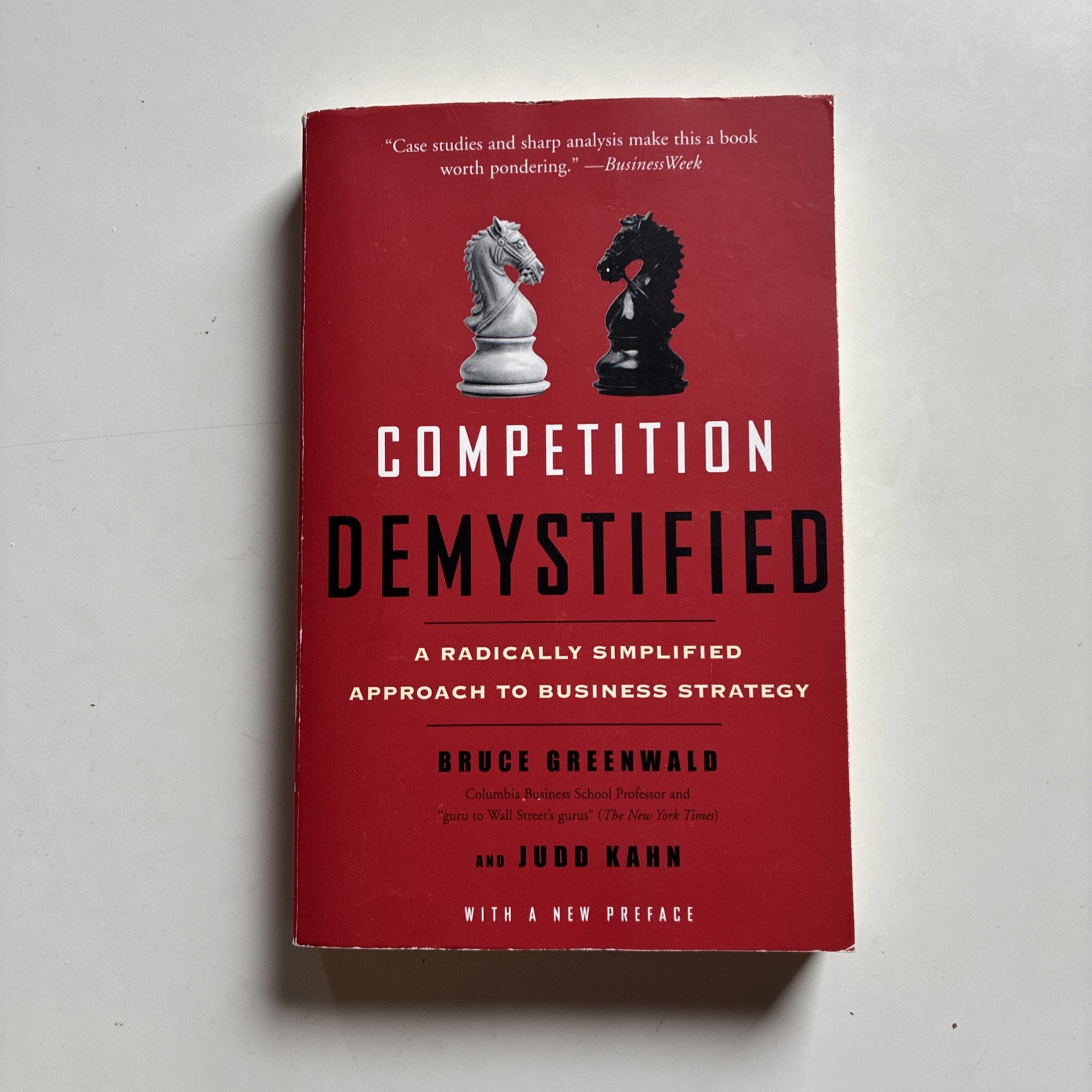 Competition Demystified – A Radically Simplified Approach to Business Strategy