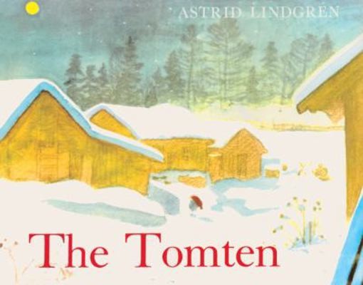 The Tomten (Turtleback School & Library Binding Edition) by Astrid Lindgren