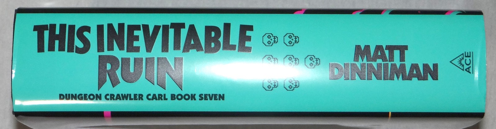 Matt Dinniman SIGNED This Inevitable Ruin Book 7 Hardcover 1st Edition 1st Print