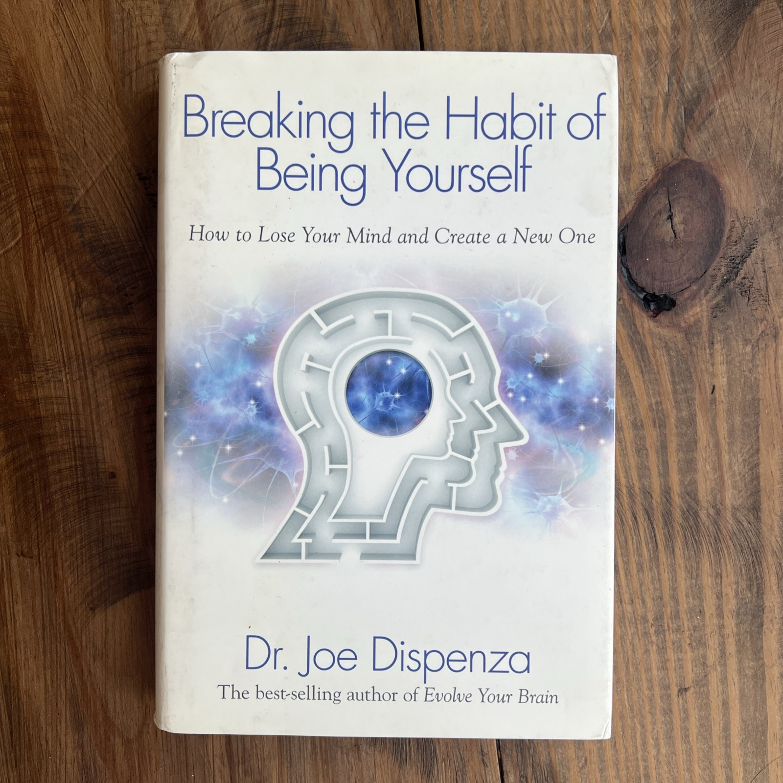 Breaking the Habit of Being Yourself Dr Joe Dispenza Paperback Hay House Self-He