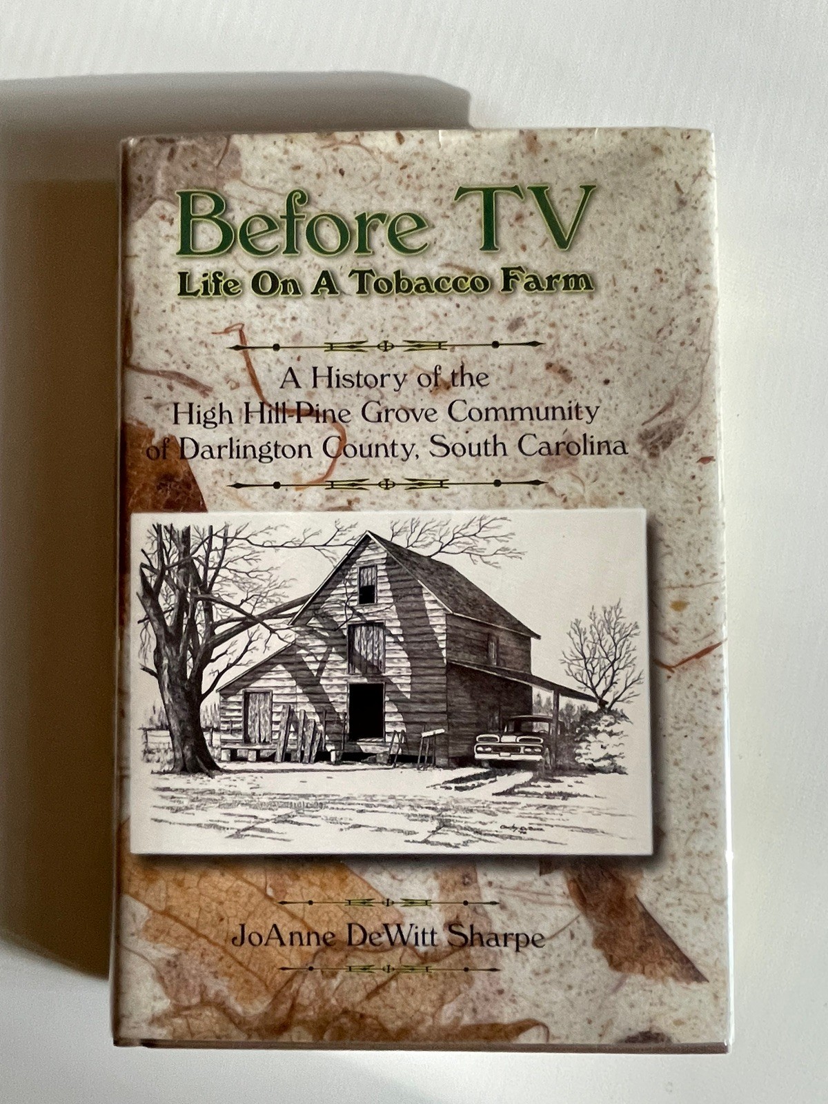 Before TV Life Tobacco Farm Sharpe 2003 HC DJ SC History Darlington Rare