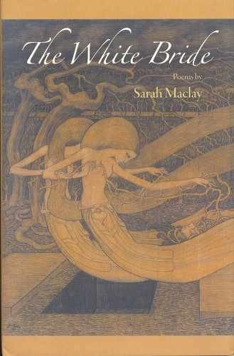 The White Bride – Paperback, by Sarah Maclay – Very Good