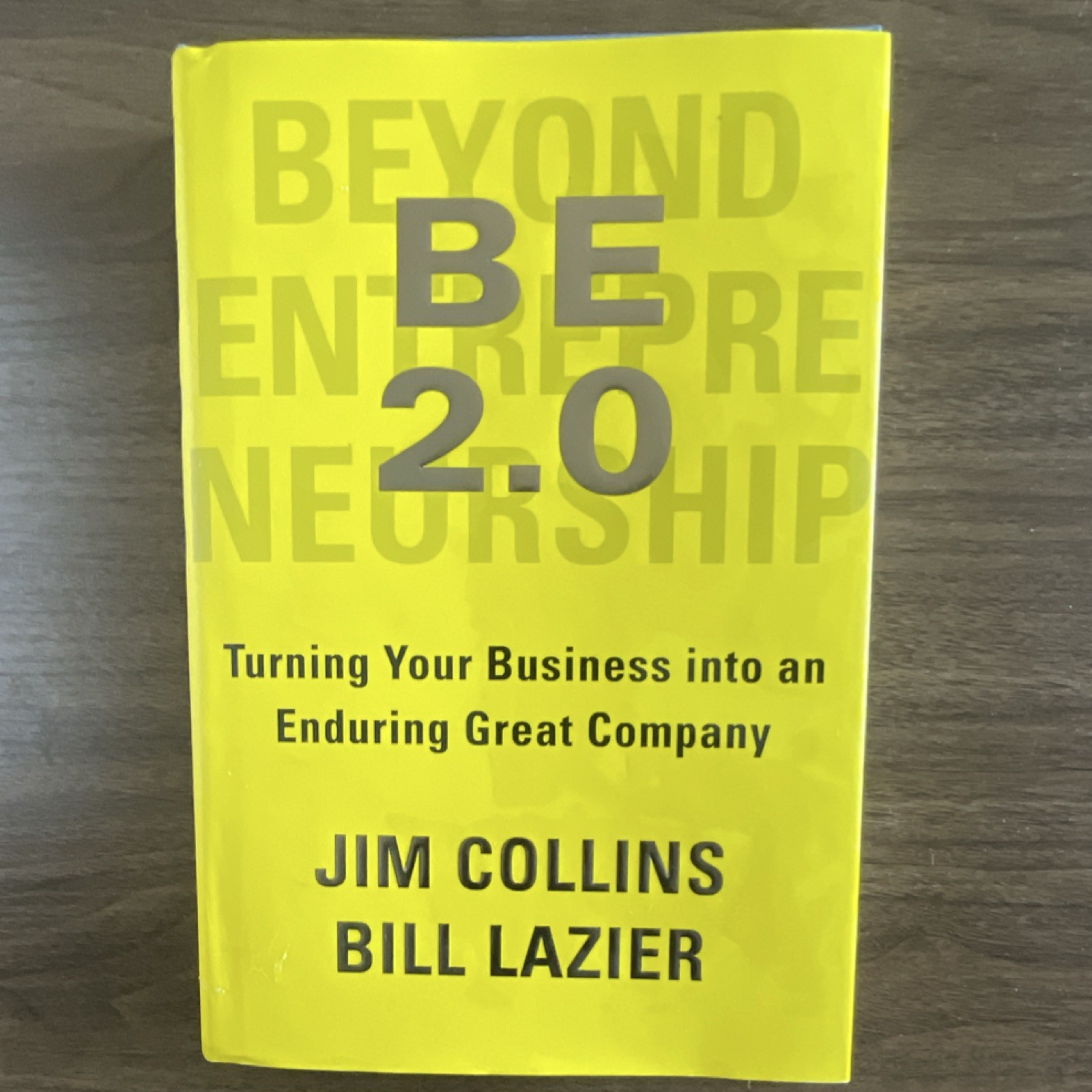 BE 2.0 by Jim Collins & Bill Lazier Hardcover Beyond Entrepreneurship Business