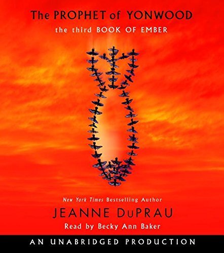 The Prophet of Yonwood: The Third Book of Ember – Jeanne DuPrau – audio cd -…