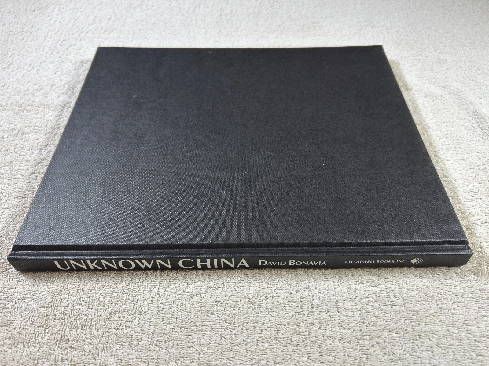 Unknown China, Introduction by David Bonavia Hardcover Color Photographs 1988