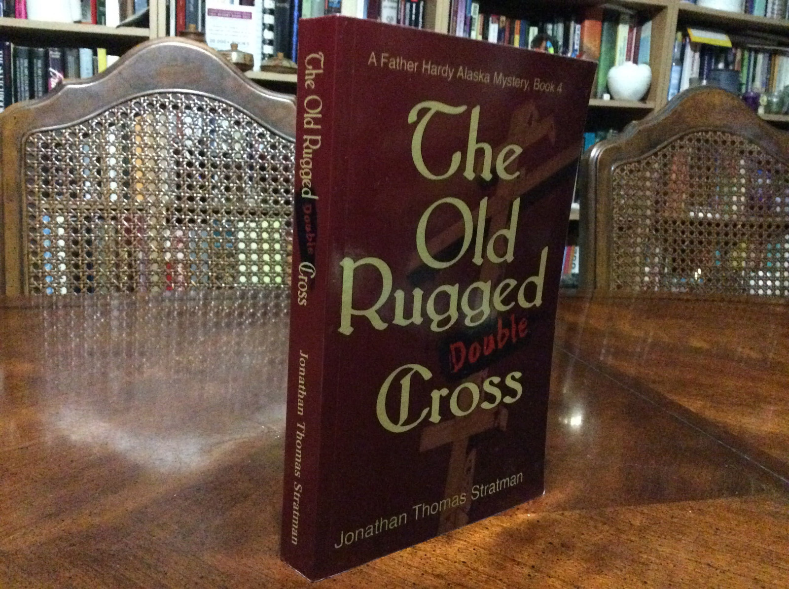 The Old Rugged Double Cross by Jonathan Thomas Stratman 2017 Papperback